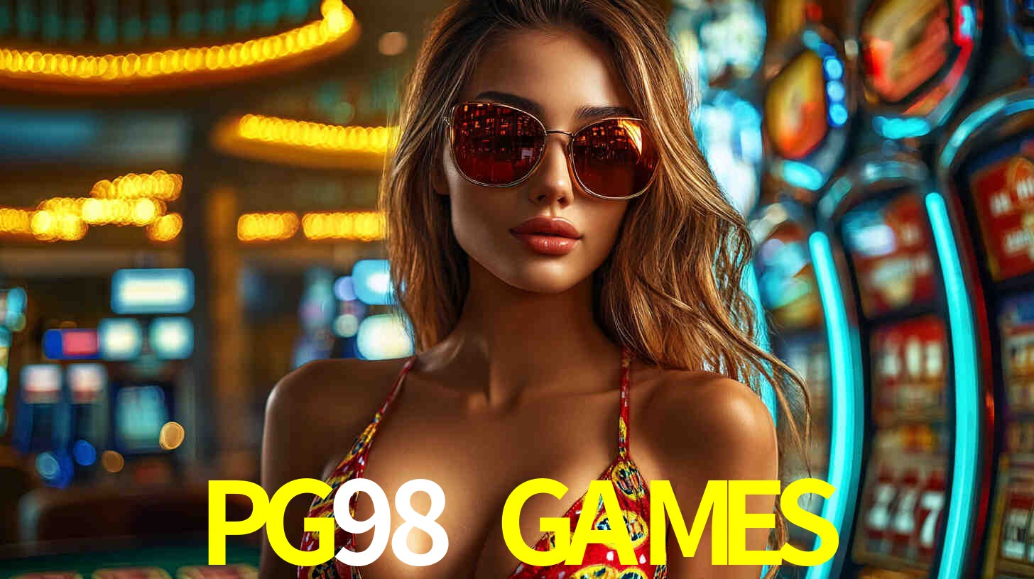 Melhores Jogos de Slots no PG98 GAMES 🍀